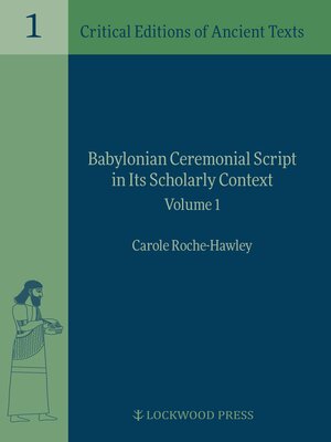 cover image of Babylonian Ceremonial Script in Its Scholarly Context